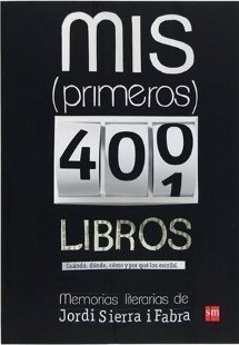 Mis (primeros) 400 libros, de Jordi Sierra i Fabra