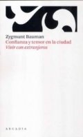 Confianza y temor en la ciudad: vivir con extrangeros