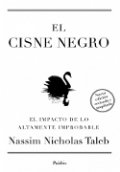 El cisne negro: El imapcto de lo altamente improbable