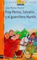 Fray Perico, Calect�n y el guerrillero Mart�n