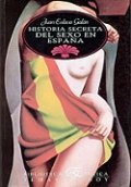 Historia secreta del Sexo en Espa�a