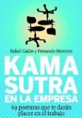 Kamasutra en la empresa: 60 posturas que te dar�n placer en el trabajo