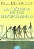 La ci�naga de los hipop�tomos