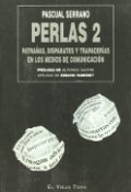 Perlas 2: Partra�as , disparates y trapacer�as en los medios de comunicaci�n