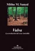 Vulva. La revelaci�n del sexo invisible