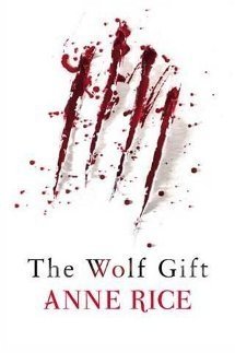 Wolf's Gift de Anne Rice