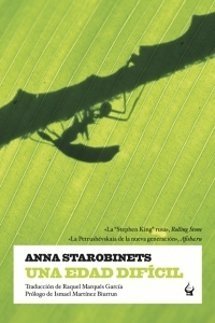 Una edad difícil - Anna Starobinets