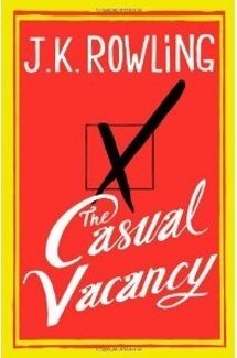 The Casual Vacancy - J. K. Rowling
