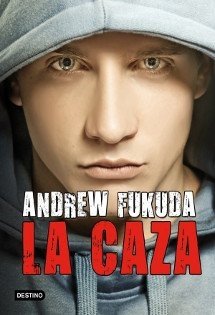 La Caza - Andrew Fukuda
