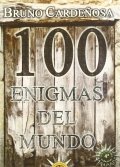 100 Enigmas del Mundo