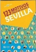 123 motivos para no viajar a Sevilla