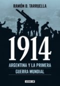 1914. Argentina y la Primera Guerra Mundial