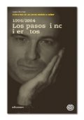 1996-2004 Los pasos inciertos. Memorias de un poeta metido a editor