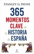 365 momentos clave de la historia de España