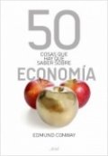 50 cosas que hay que saber sobre economía