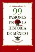 99 Pasiones en la historia de México