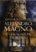 Alejandro Magno y las águilas de Roma