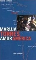 Amor América: un viaje sentimental por América Latina