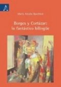 Borges y Cortázar: lo fantástico bilingüe