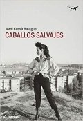 Caballos salvajes (Jordi Cussà Balaguer)