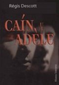 Caín y Adèle