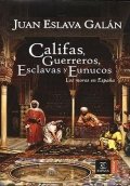 Califas, guerreros, esclavas y eunucos