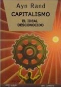 Capitalismo: El ideal desconocido