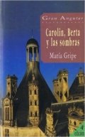 Carolin, Berta y las sombras