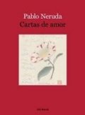 Cartas de amor de Pablo Neruda