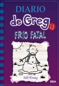 Diario de Greg 13: Frío fatal