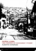 Doña Loba: una historia de cacicazgo y poder