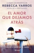 El amor que dejamos atrás