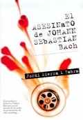 El asesinato de Johann Sebastian Bach
