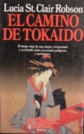 The Tokaido Road by Lucia St. Clair Robson