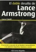 El doble desafío de Lance Armstrong