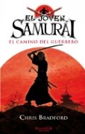 El joven samurai. El camino del guerrero