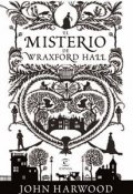 El misterio de Wraxford Hall