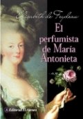 El perfumista de María Antonieta