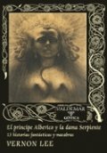 El príncipe Alberico y la dama Serpiente. 13 historias fantásticas y macabras