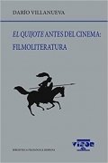 El Quijote antes del cinema. Filmoliteratura