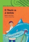 El tiburón va al dentista y otros poemas