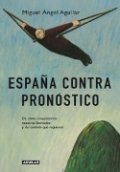 España contra pronóstico