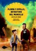 Florín y Cepillo, detectives del mundillo