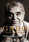 Gabo. Cartas y recuerdos
