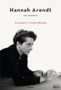Una biografía. Hannah Arendt