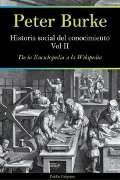 Historia social del conocimiento. Vol II