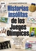 Historias insólitas de los Juegos Olímpicos