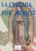 La cruzada por México