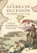 La Guerra de Sucesión en España (1700-1714)
