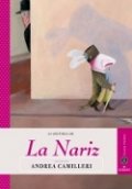 La historia de La Nariz
